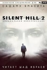 Silent Hill 2. Официальная Новелла